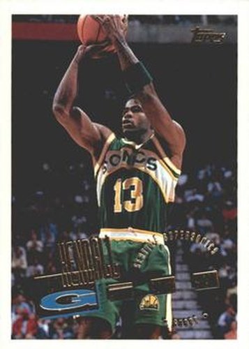 #152 Kendall Gill - Seattle SuperSonics - 1995-96 Topps Basketball