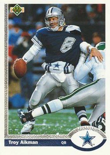 #152 Troy Aikman - Dallas Cowboys - 1991 Upper Deck Football