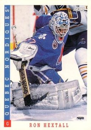 #152 Ron Hextall - Quebec Nordiques - 1993-94 Score Canadian Hockey