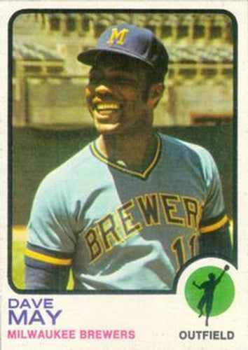 #152 Dave May - Milwaukee Brewers - 1973 Topps Baseball