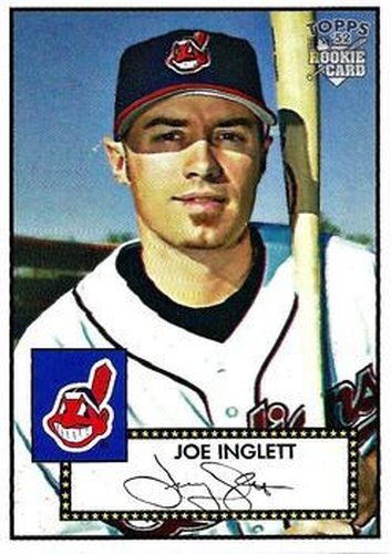 #152 Joe Inglett - Cleveland Indians - 2006 Topps 1952 Edition Baseball