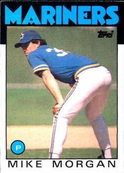 #152 Mike Morgan - Seattle Mariners - 1986 Topps Baseball