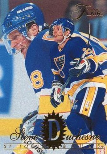 #152 Steve Duchesne - St. Louis Blues - 1994-95 Flair Hockey