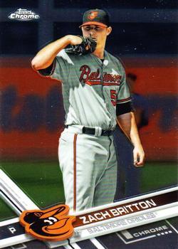 #152 Zach Britton - Baltimore Orioles - 2017 Topps Chrome Baseball