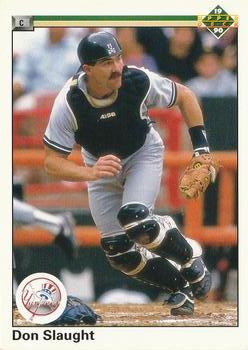 #152 Don Slaught - New York Yankees - 1990 Upper Deck Baseball