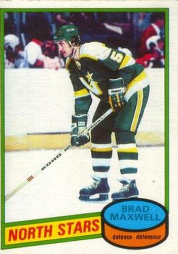 #152 Brad Maxwell - Minnesota North Stars - 1980-81 O-Pee-Chee Hockey