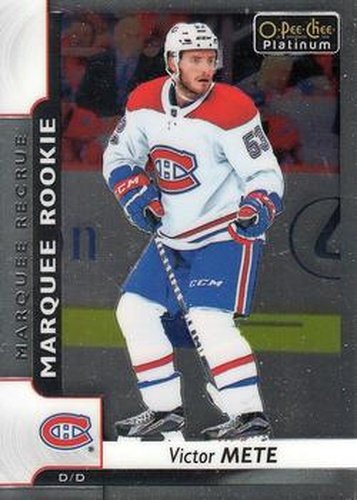 #153 Victor Mete - Montreal Canadiens - 2017-18 O-Pee-Chee Platinum Hockey
