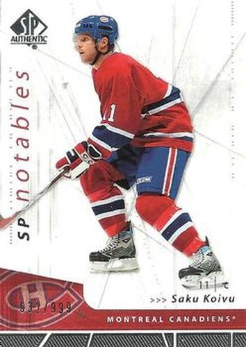 #153 Saku Koivu - Montreal Canadiens - 2006-07 SP Authentic Hockey
