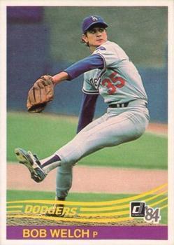 #153 Bob Welch - Los Angeles Dodgers - 1984 Donruss Baseball