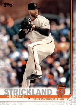 #153 Hunter Strickland - San Francisco Giants - 2019 Topps Baseball