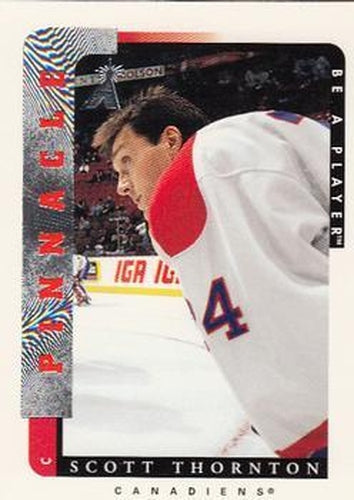 #153 Scott Thornton - Montreal Canadiens - 1996-97 Pinnacle Be a Player Hockey