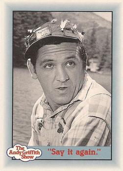 #154 "Say it again." - 1990-91 Pacific The Andy Griffith Show