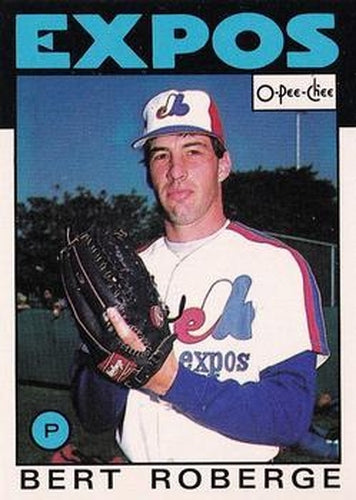 #154 Bert Roberge - Montreal Expos - 1986 O-Pee-Chee Baseball