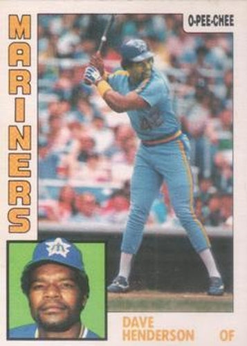#154 Dave Henderson - Seattle Mariners - 1984 O-Pee-Chee Baseball