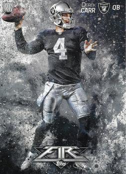 #154 Derek Carr - Oakland Raiders - 2014 Topps Fire Football