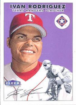 #154 Ivan Rodriguez - Texas Rangers - 2000 Fleer Tradition Baseball