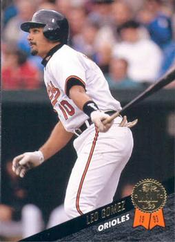 #155 Leo Gomez - Baltimore Orioles - 1993 Leaf Baseball