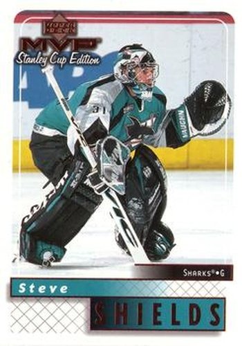 #155 Steve Shields - San Jose Sharks - 1999-00 Upper Deck MVP Stanley Cup Edition Hockey
