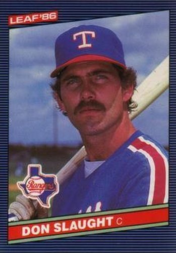 #155 Don Slaught - Texas Rangers - 1986 Leaf Baseball