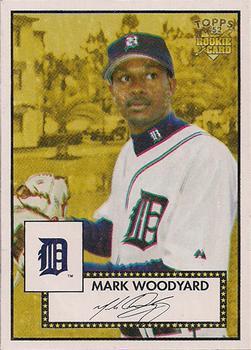 #155 Mark Woodyard - Detroit Tigers - 2006 Topps 1952 Edition Baseball