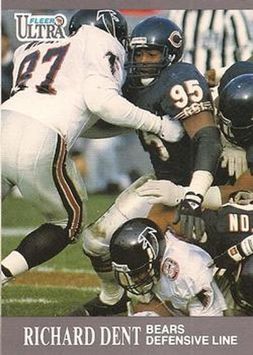 #155 Richard Dent - Chicago Bears - 1991 Ultra Football