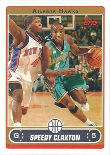 #155 Speedy Claxton - Atlanta Hawks - 2006-07 Topps Basketball