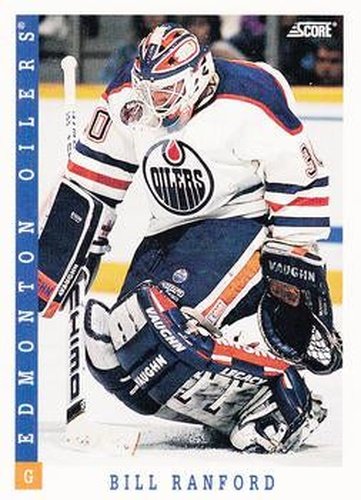 #155 Bill Ranford - Edmonton Oilers - 1993-94 Score Canadian Hockey
