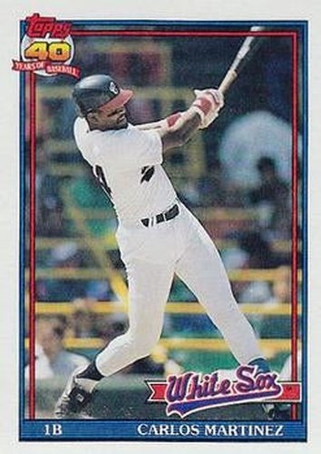 #156 Carlos Martinez - Chicago White Sox - 1991 Topps Baseball