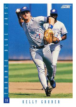 #156 Kelly Gruber - Toronto Blue Jays - 1993 Score Baseball