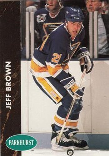 #156 Jeff Brown - St. Louis Blues - 1991-92 Parkhurst Hockey