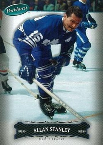 #156 Allan Stanley - Toronto Maple Leafs - 2006-07 Parkhurst Hockey