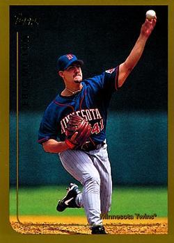 #156 Eric Milton - Minnesota Twins - 1999 Topps Baseball
