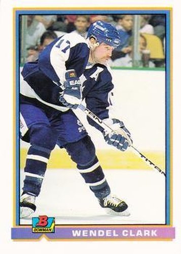 #156 Wendel Clark - Toronto Maple Leafs - 1991-92 Bowman Hockey