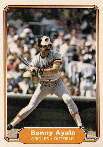 #157 Benny Ayala - Baltimore Orioles - 1982 Fleer Baseball