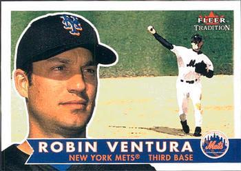 #157 Robin Ventura - New York Mets - 2001 Fleer Tradition Baseball