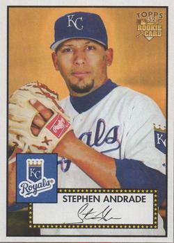 #157 Steve Andrade - Kansas City Royals - 2006 Topps 1952 Edition Baseball