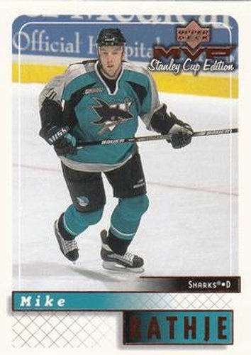 #157 Mike Rathje - San Jose Sharks - 1999-00 Upper Deck MVP Stanley Cup Edition Hockey