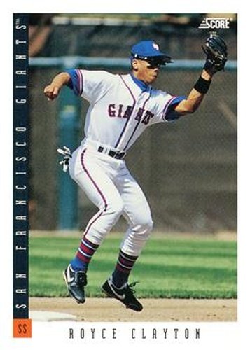 #157 Royce Clayton - San Francisco Giants - 1993 Score Baseball
