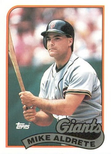 #158 Mike Aldrete - San Francisco Giants - 1989 Topps Baseball