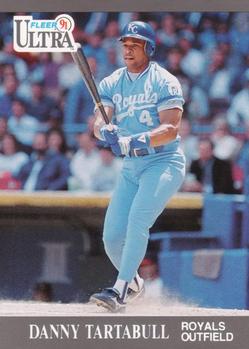 #158 Danny Tartabull - Kansas City Royals - 1991 Ultra Baseball