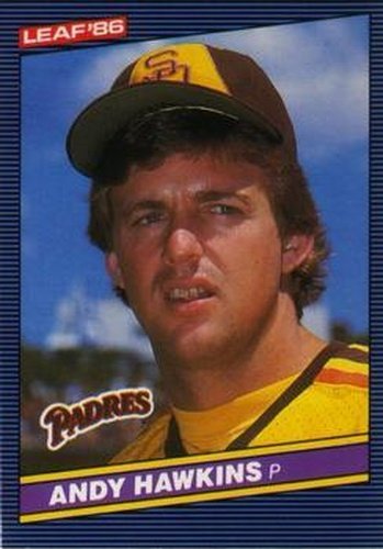 #158 Andy Hawkins - San Diego Padres - 1986 Leaf Baseball