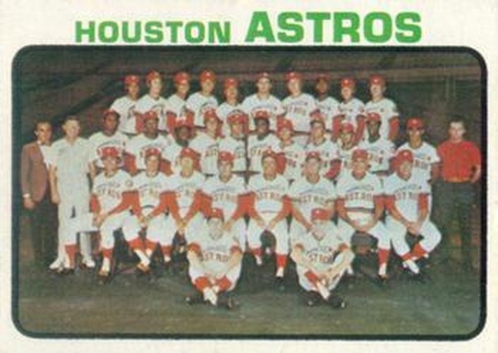 #158 Houston Astros - Houston Astros - 1973 Topps Baseball