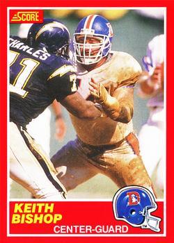 #158 Keith Bishop - Denver Broncos - 1989 Score Football