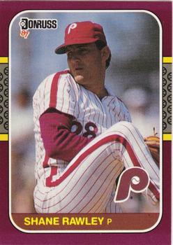 #159 Shane Rawley - Philadelphia Phillies - 1987 Donruss Opening Day Baseball
