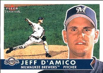 #159 Jeff D'Amico - Milwaukee Brewers - 2001 Fleer Tradition Baseball