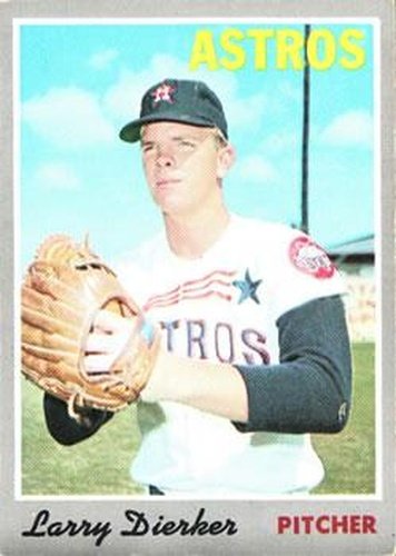 #15 Larry Dierker - Houston Astros - 1970 Topps Baseball
