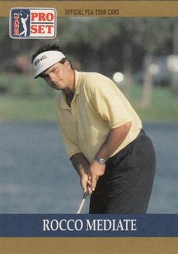 #15 Rocco Mediate - 1990 Pro Set PGA Tour Golf
