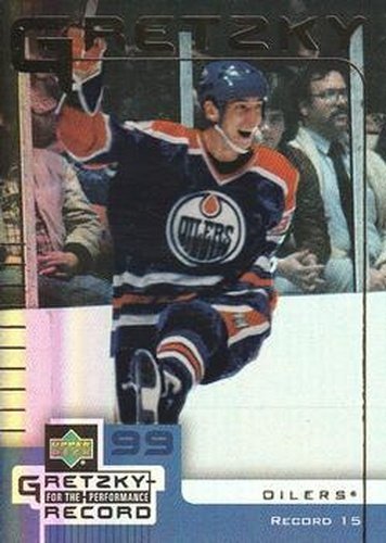 #15 Wayne Gretzky - Edmonton Oilers - 1999-00 Upper Deck McDonald's Wayne Gretzky Performance for the Record Hockey