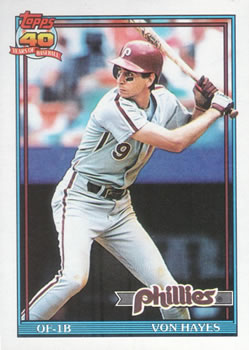 #15 Von Hayes - Philadelphia Phillies - 1991 Topps Baseball