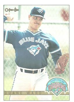 #15 Duane Ward - Toronto Blue Jays - 1993 O-Pee-Chee Baseball - World Champions